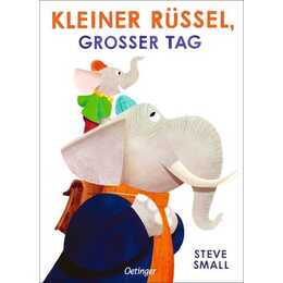 Kleiner Rüssel, grosser Tag. Lustiges Bilderbuch für Kinder ab 4 Jahren, die es nicht abwarten können, endlich gross zu sein