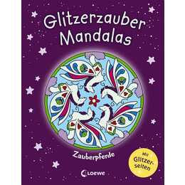 Glitzerzauber-Mandalas - Zauberpferde