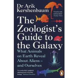 The Zoologist's Guide to the Galaxy