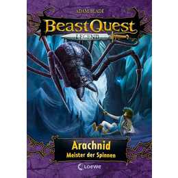 Beast Quest Legend (Band 11) - Arachnid, Meister der Spinnen