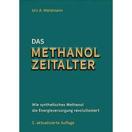 Das Methanol Zeitalter