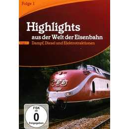 Highlights aus der Welt der Eisenbahn - Folge 1 (DE)