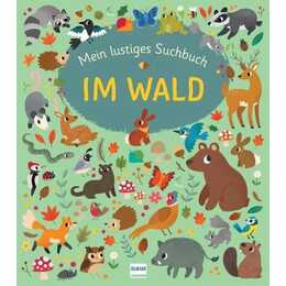 Mein lustiges Suchbuch - Im Wald