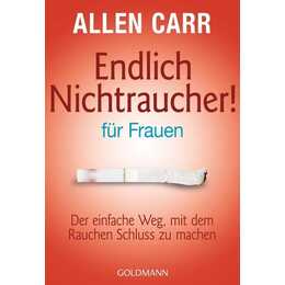 Endlich Nichtraucher - für Frauen