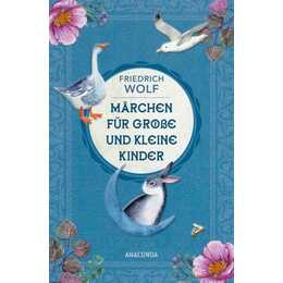 Märchen für grosse und kleine Kinder - Neuausgabe des Klassikers