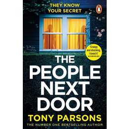 THE PEOPLE NEXT DOOR: dark, twisty suspense from the number one bestselling author