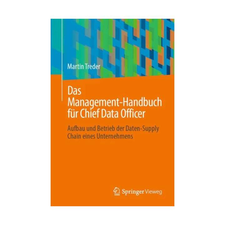 Das Management-Handbuch für Chief Data Officer