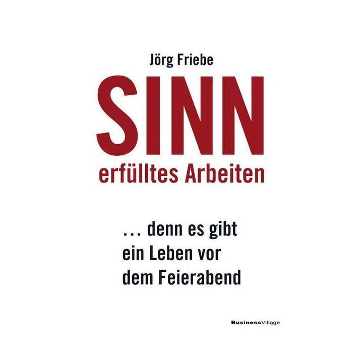 Sinnerfülltes Arbeiten