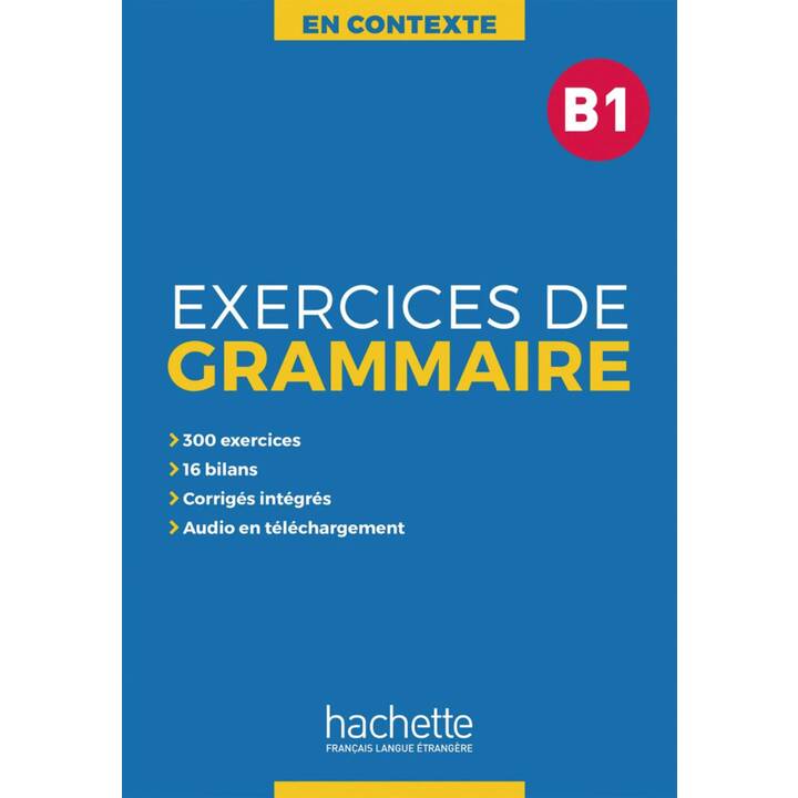 Exercices de Grammaire B1