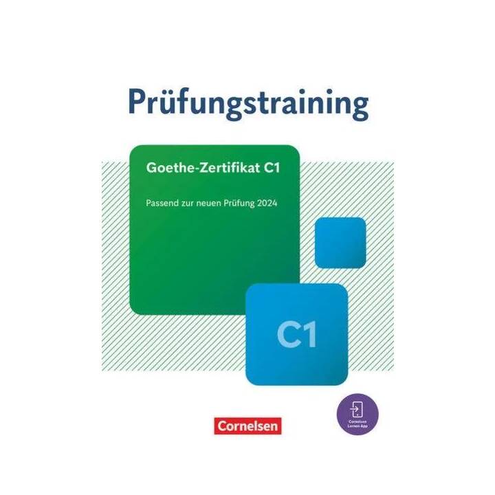 Prüfungstraining DaF, C1, Goethe-Zertifikat C1 - Neubearbeitung, Übungsbuch mit Lösungen und Audios als Download, Passend zur neuen Prüfung 2024