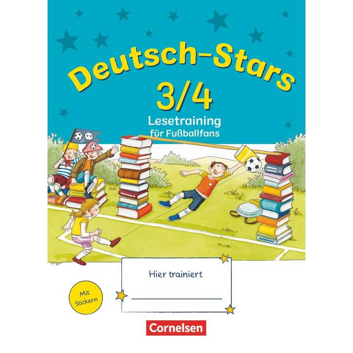 Deutsch-Stars, Allgemeine Ausgabe, 3./4. Schuljahr, Lesetraining für Fussballfans, Übungsheft, Mit Lösungen