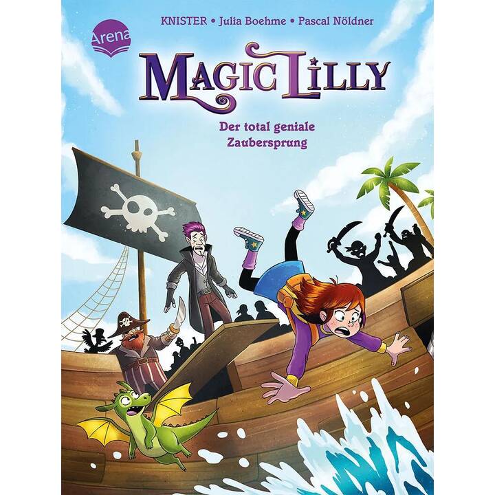 Magic Lilly - Der total geniale Zaubersprung