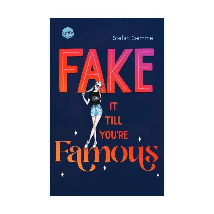 Fake it till you're famous