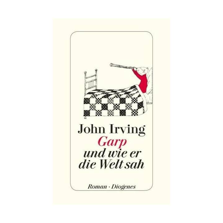 Garp und wie er die Welt sah