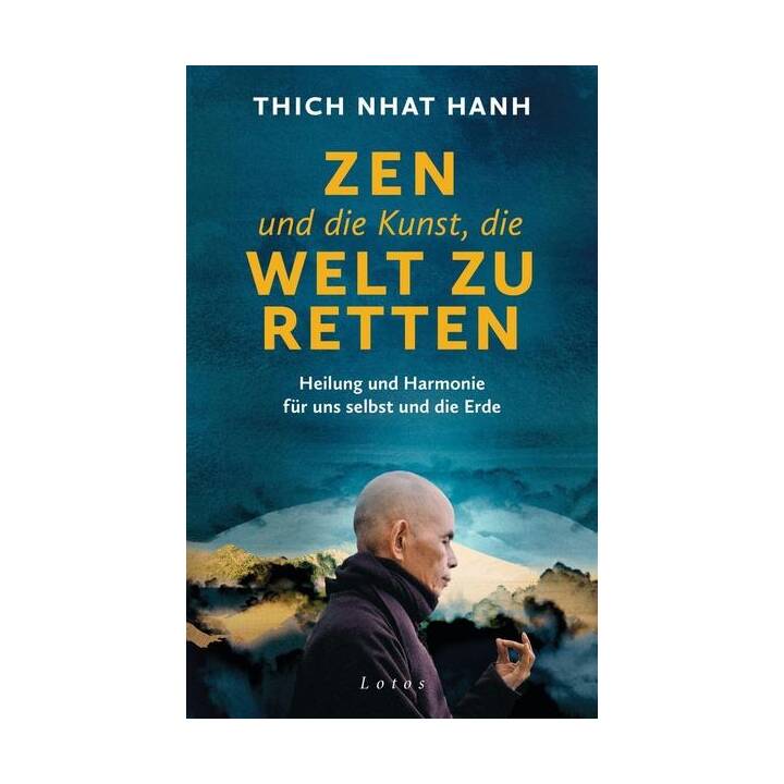 Zen und die Kunst, die Welt zu retten