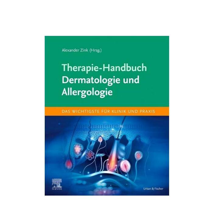 Therapie-Handbuch - Dermatologie und Allergologie