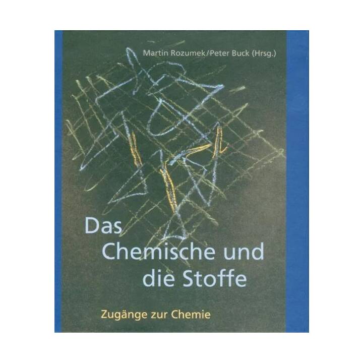 Das Chemische und die Stoffe