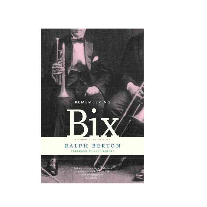 Remembering Bix
