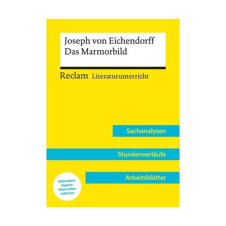 Joseph von Eichendorff: Das Marmorbild (Lehrerband) - Mit Downloadpaket (Unterrichtsmaterialien)