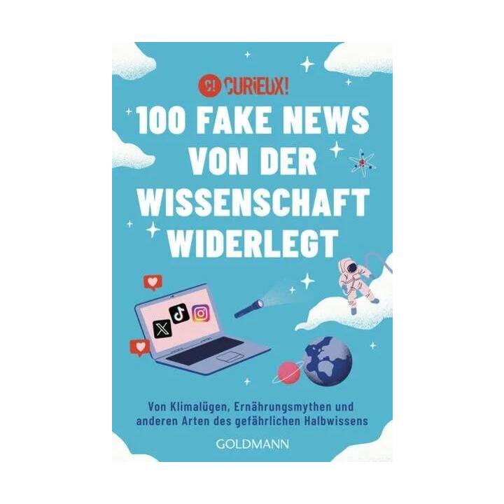 100 Fake News von der Wissenschaft widerlegt