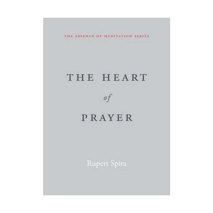 The Heart of Prayer