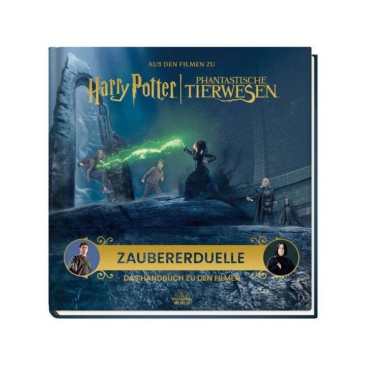 Aus den Filmen zu Harry Potter und Phantastische Tierwesen: Zaubererduelle - Das Handbuch zu den Filmen