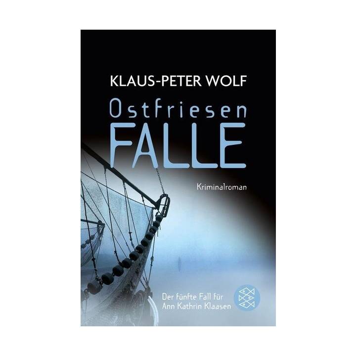 Ostfriesenfalle  (Ann Kathrin Klaasen ermittelt 05)