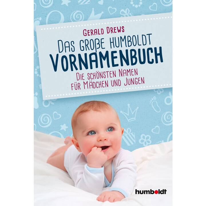 Das grosse humboldt Vornamenbuch