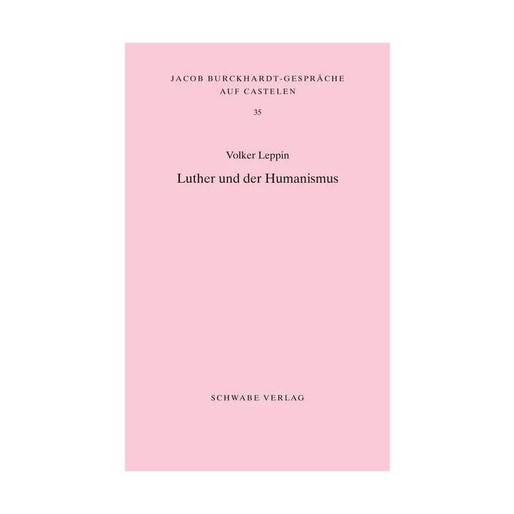 Luther und der Humanismus