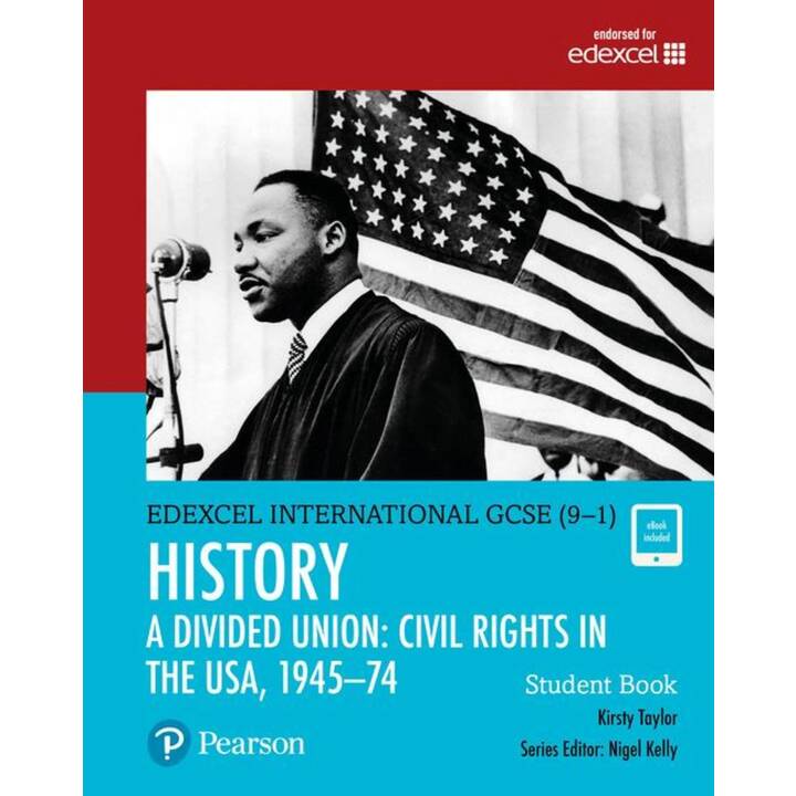 Pearson Edexcel International GCSE (9-1) History: A Divided Union: Civil Rights in the USA, 1945-74 Student Book