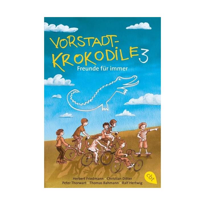 Vorstadtkrokodile. Band 3 - Freunde für immer