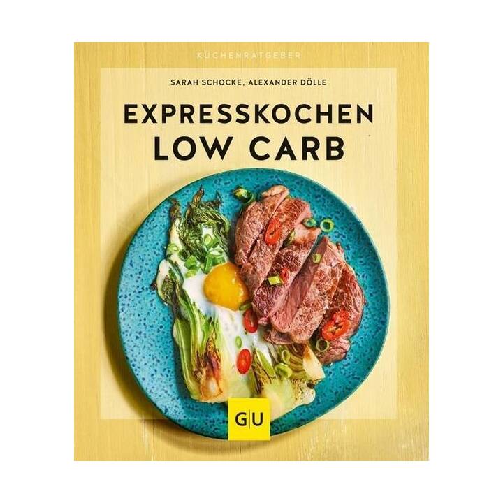 Expresskochen Low Carb