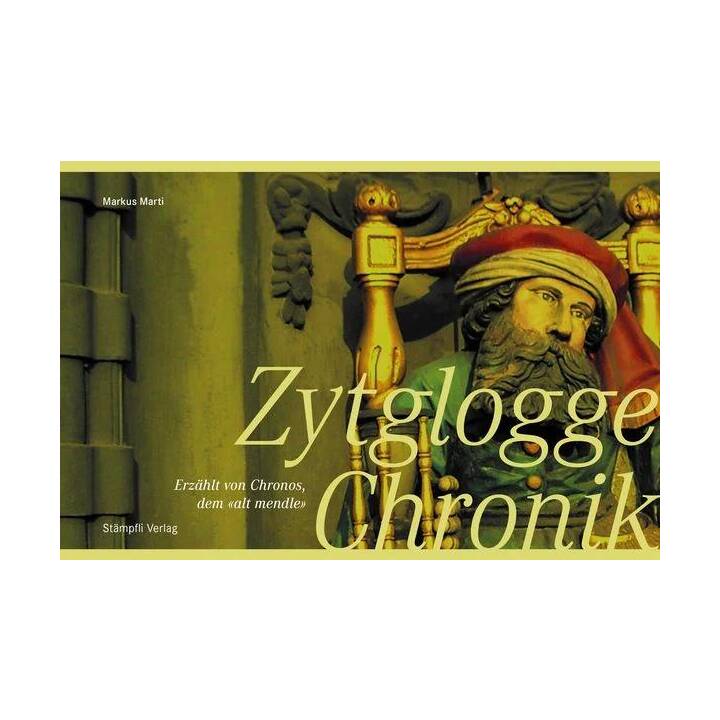 Zytglogge Chronik