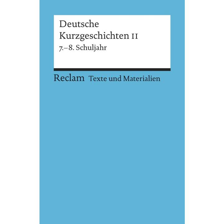 Deutsche Kurzgeschichten II