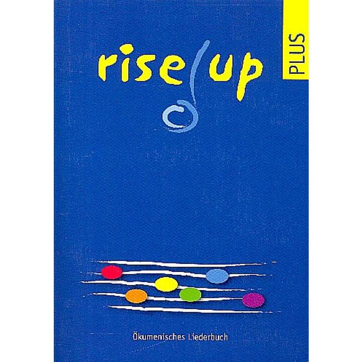Rise up plus - Ökumenisches Liederbuch