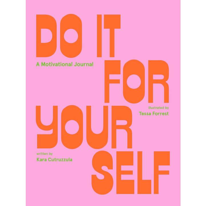 Do It For Yourself - Guided Journal