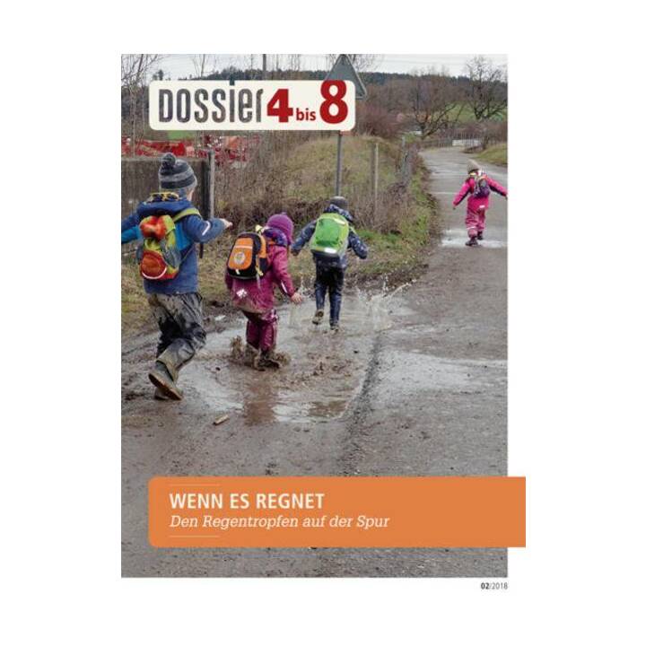 Dossier «4 bis 8»: Wenn es regnet