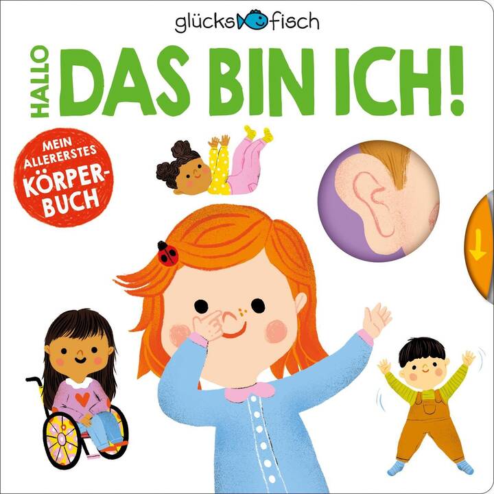 Glücksfisch: Hallo, das bin ich!. Mein allererstes Körperbuch