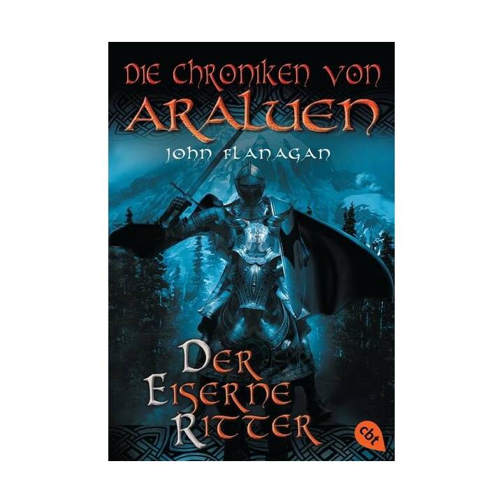 Der eiserne Ritter / Die Chroniken von Araluen Bd.3