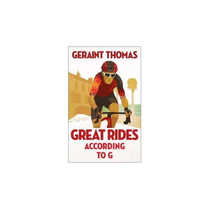 Great Rides According to G