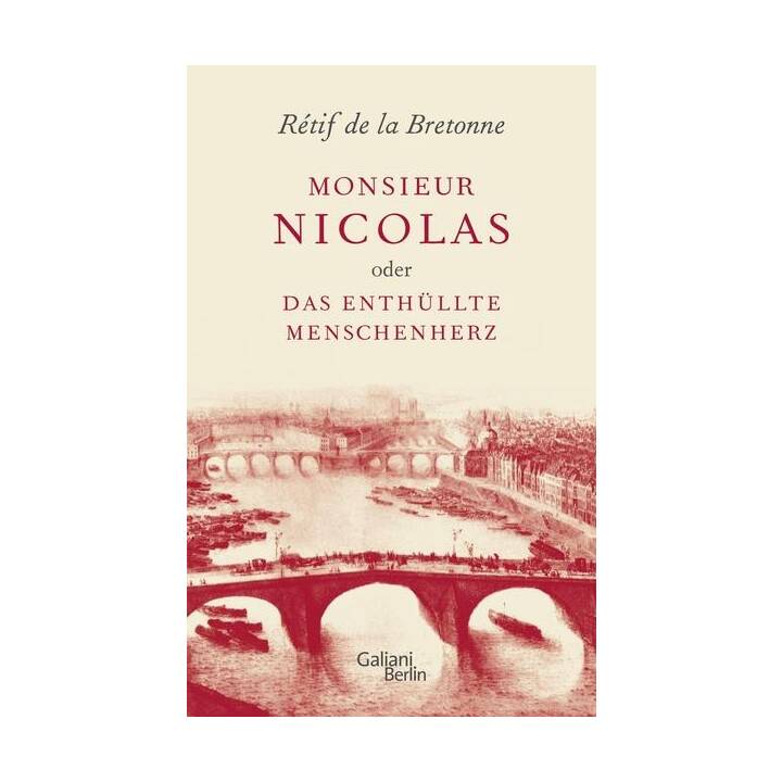 Monsieur Nicolas oder Das enthüllte Menschenherz