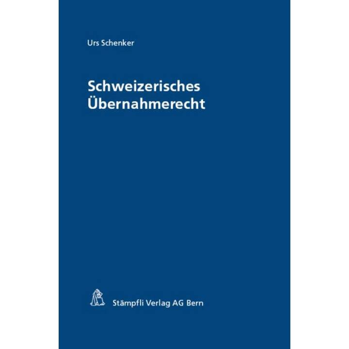 Schweizerisches Übernahmerecht