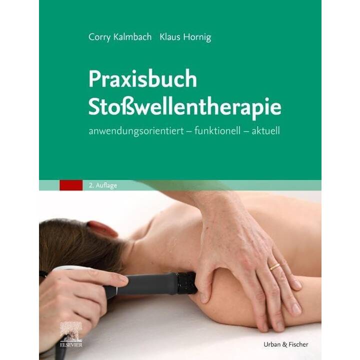 Praxisbuch Stosswellentherapie