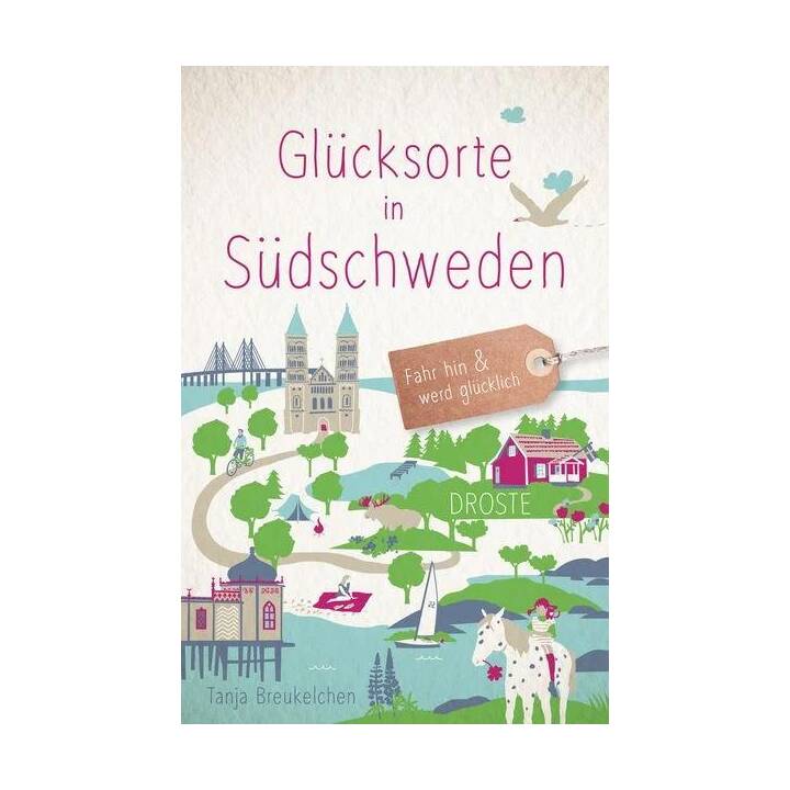 Glücksorte in Südschweden