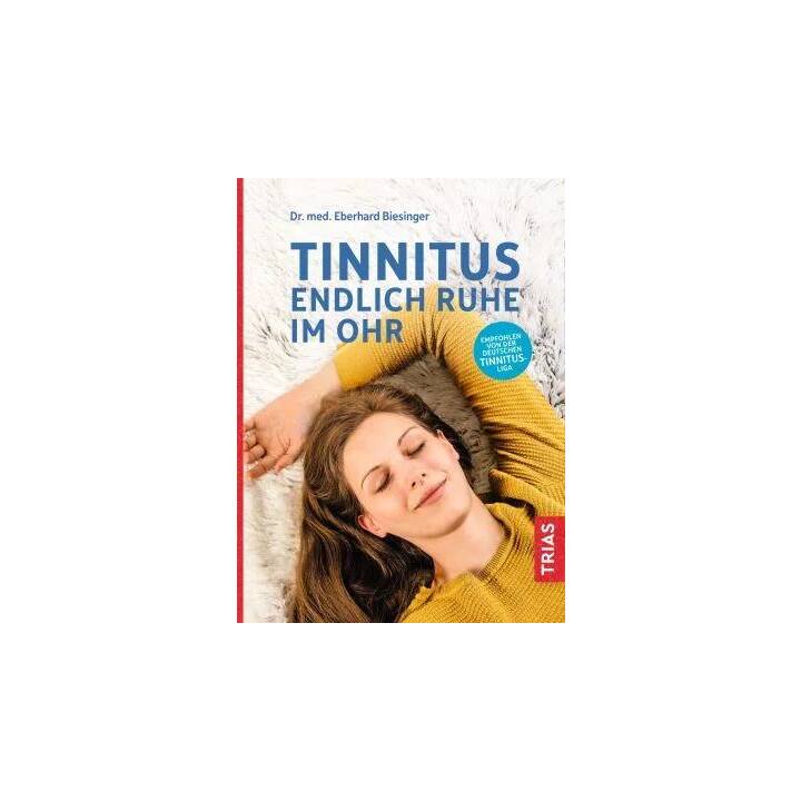 Tinnitus - Endlich Ruhe im Ohr