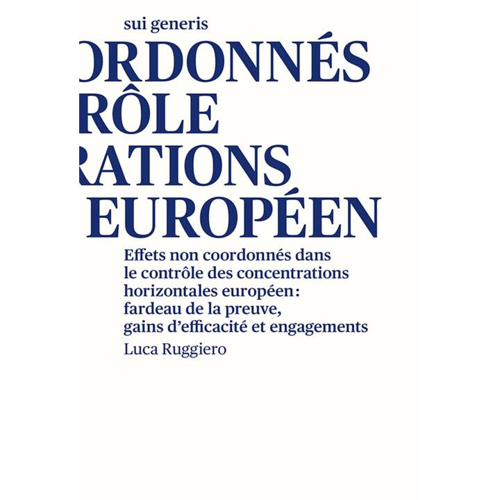 Effets non coordonnés dans le contrôle des concentrations horizontales européen: fardeau de la preuve, gains d'efficacité et engagements