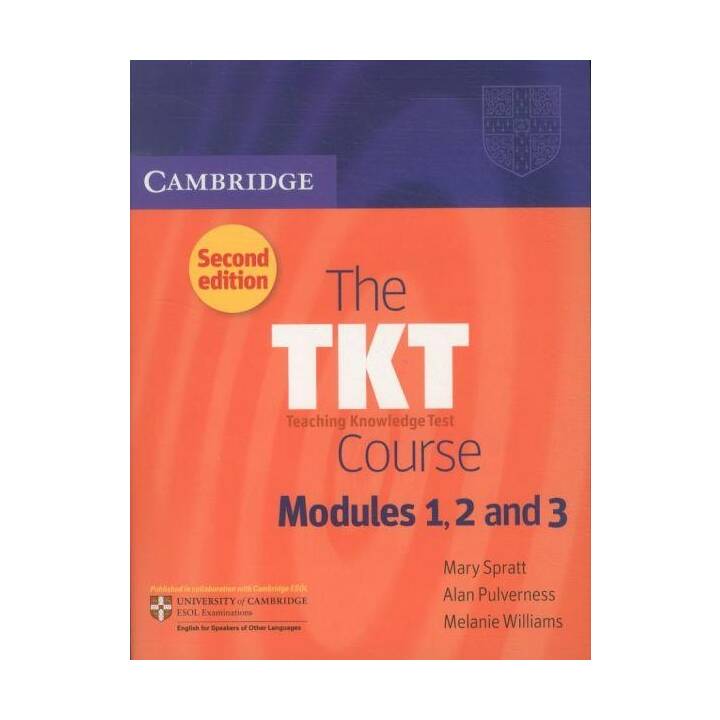 Spratt, M: The TKT Course Modules 1, 2 and 3