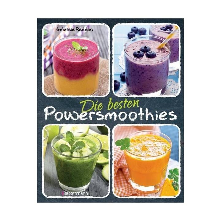 Die besten Powersmoothies