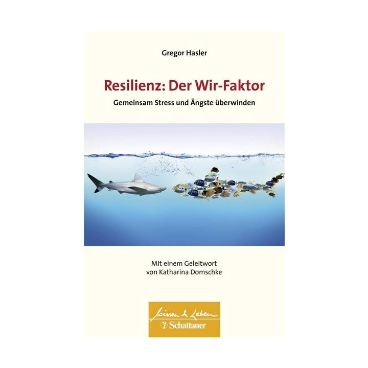 Resilienz: Der Wir-Faktor