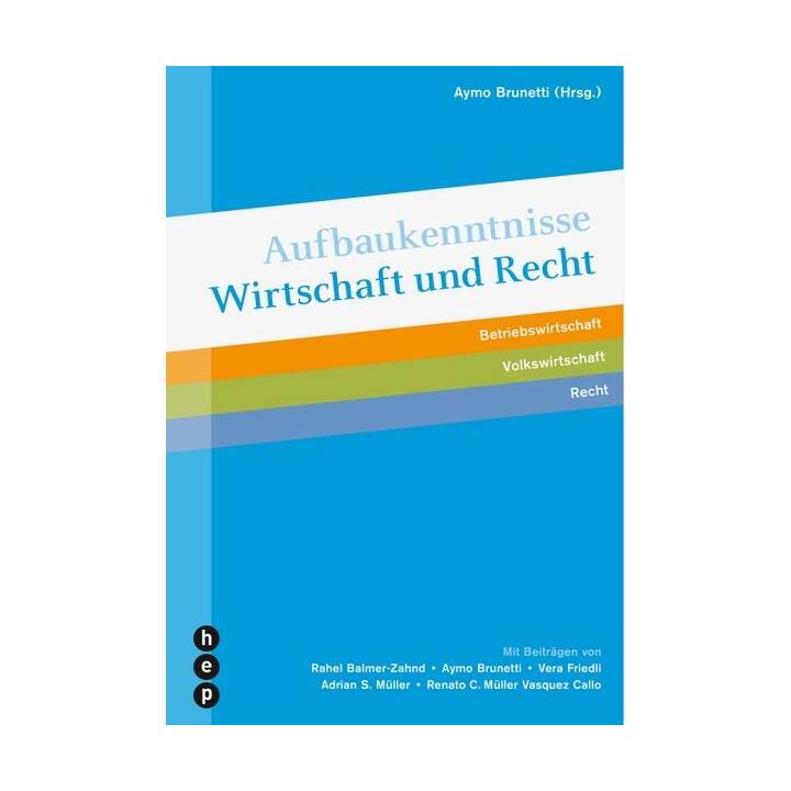 Aufbaukenntnisse Wirtschaft und Recht, (Neuauflage 2022)